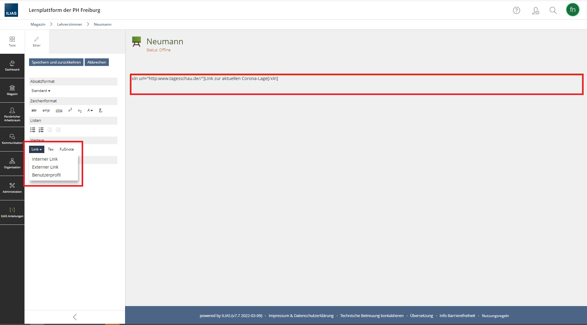 Screenshot eines ILIAS-Kurses im Bearbeitungsmodus. Der Text-Editor ist geöffnet und die Comman-Line zum Einfügen eines Links ist im Textfeld zu sehen. 